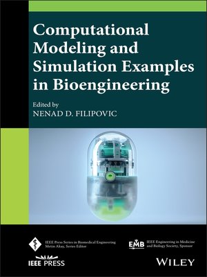 cover image of Computational Modeling and Simulation Examples in Bioengineering